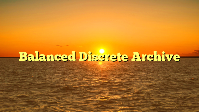 Balanced Discrete Archive Balanced Discrete Archive